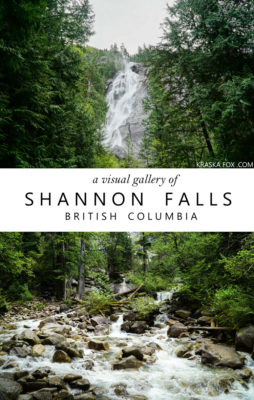 A visial Gallery of Shannon Falls British columbia text, overlying two images of the upper portion of the falls and the cascading river respectively.